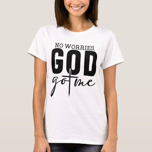 Ingen fara Gud Har mig T Shirt (Framsida)
