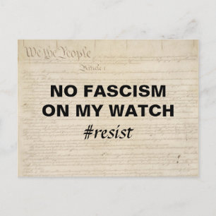 Ingen fascism på min vakt.. Vi är fortfarande kvar Vykort