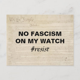 Ingen fascism på min vakt.. Vi är fortfarande kvar Vykort