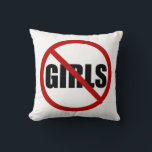 Ingen flickors tillåtna signaturtypografifyllning kudde<br><div class="desc">Unik kudde med skylten "Inga flickor tillåtna". Denna design finns i andra produkter.</div>