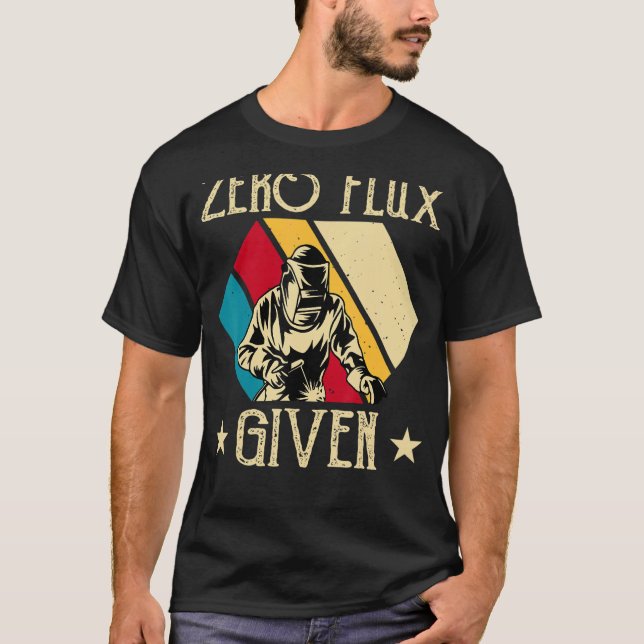 Ingen flux given - Lättsvetsare utan flux Perfe T Shirt (Framsida)