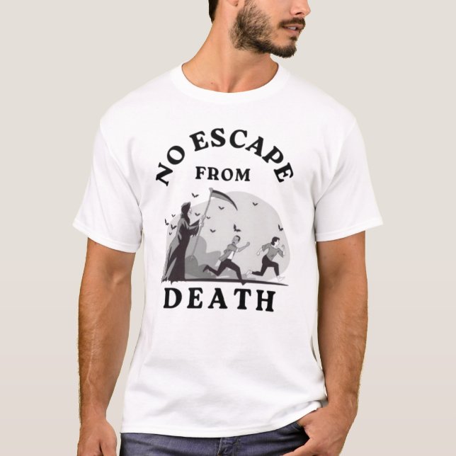 Ingen flykt från döden Kvinnor i manar 2025 klassi T Shirt (Framsida)