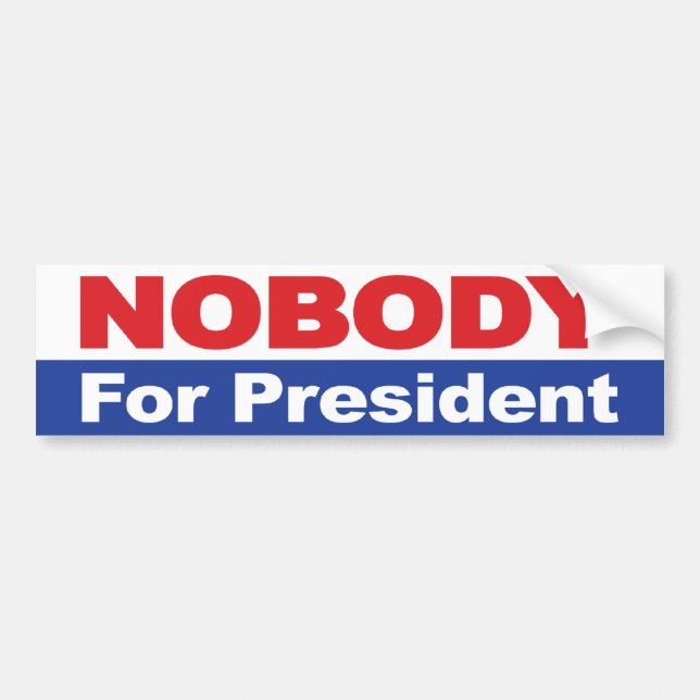 Ingen För President Bildekal (Framsidan)