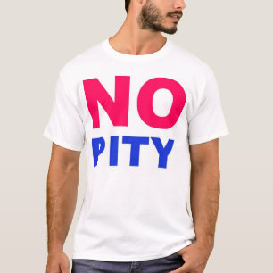 Ingen förbarmande T-tröja Tee Shirt