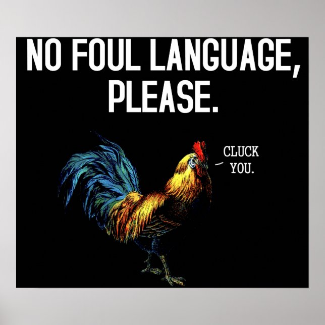 Ingen Foul Language Fowl Poster (Framsidan)
