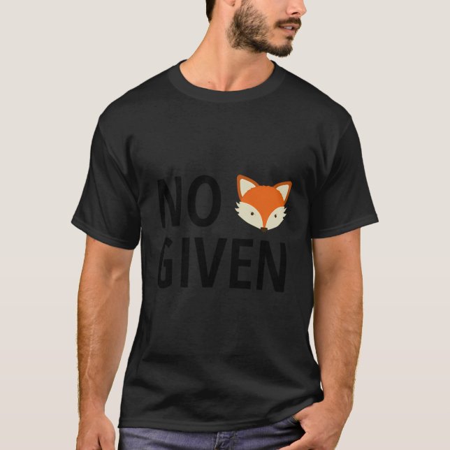 Ingen Fox har fått ett lustigt djurfoder T Shirt (Framsida)