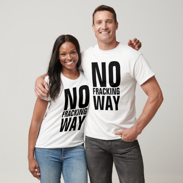 Ingen fracking på min tomt T-shirts (Unisex)