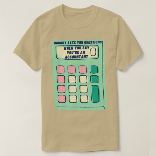 Ingen frågar när du säger Youx27re An T Shirt (Design framsida)