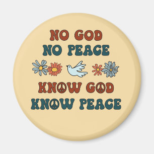 Ingen fred. Know God, Know Peace Magnet