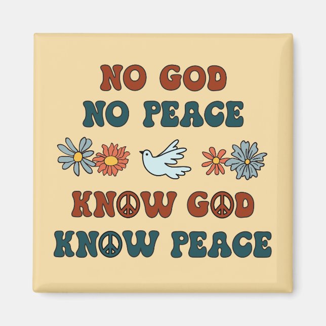 Ingen fred. Know God, Know Peace Magnet (Framsidan)