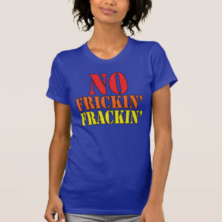 Ingen Frickin Frackin T-shirt