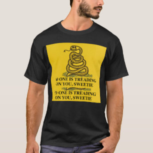 Ingen går på dig, älskling t shirt