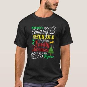 Ingen går ut på den här Roligten... gammalt fashio T Shirt