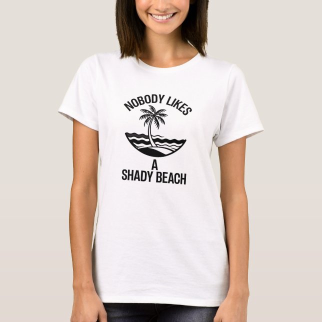 Ingen gillar en skum sommarlovs T-shirt (Framsida)