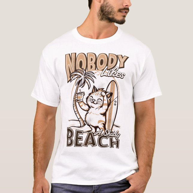 Ingen gillar Shady Beach T Shirt (Framsida)