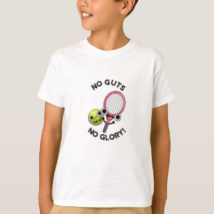 Ingen Glory Funny Tennis Pun T Shirt