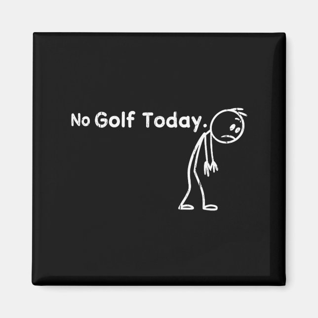 Ingen golf idag, rolig golf magnet (Framsidan)