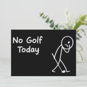 Ingen Golf Idag Rolig Sorgsen Golfare Figur Humor Inbjudningar