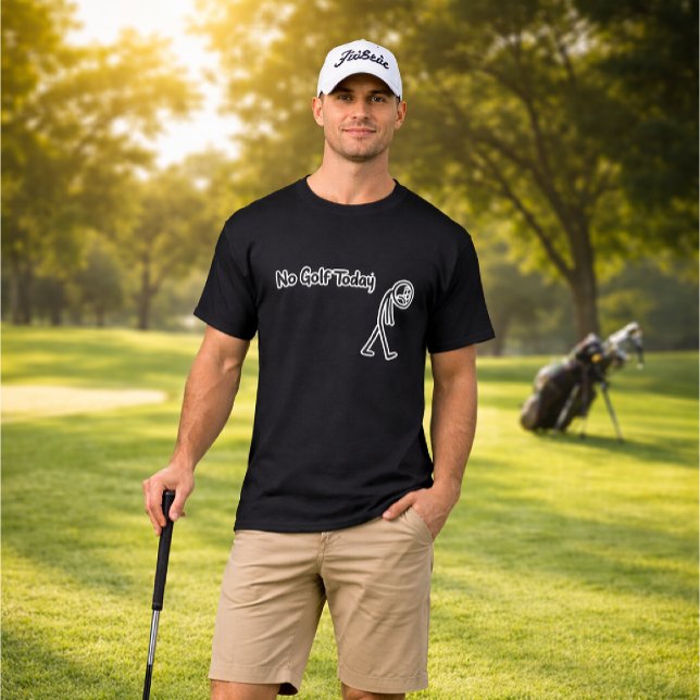 Ingen Golf Idag Rolig Sorgsen Stickman Golfare T Shirt (Skapare uppladdad)
