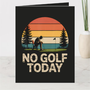 Ingen golf idag skämt rolig sorgligt kort