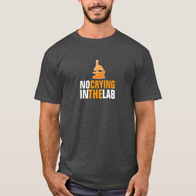 Ingen gråt i labbT-tröja Tee Shirt (Framsida)