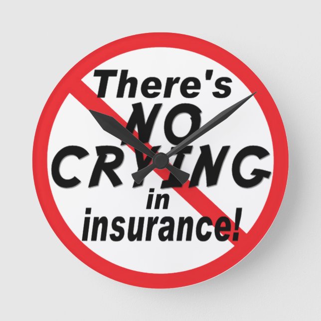 Ingen Gråtande försäkring Rund Klocka (Framsida)