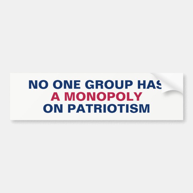 Ingen grupp har monopol på patriotism bildekal (Framsidan)