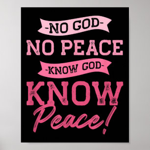 Ingen Gud, ingen fred, vet Gud, vet Peace Cute Ros Poster