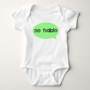 "Ingen Hablo" rolig bebisskjorta T-shirt