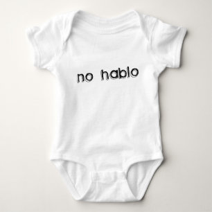 "Ingen Hablo" rolig bebisskjorta Tee