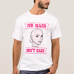 Ingen Hair struntar i hennes ©WhiteTigerLLC.Com # T Shirt
