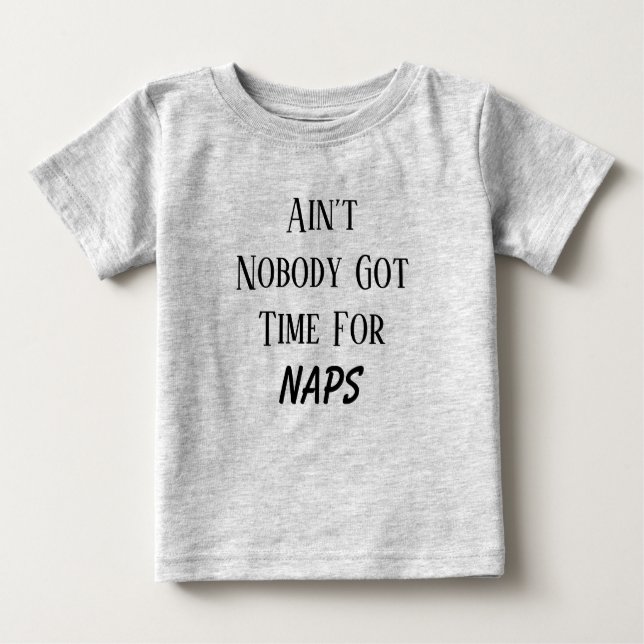 Ingen Har för Naps T-Shirt (Framsida)