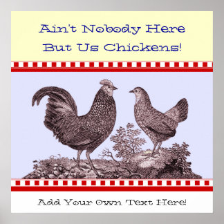 Ingen här, men vi Chickens Land Kitchen Poster