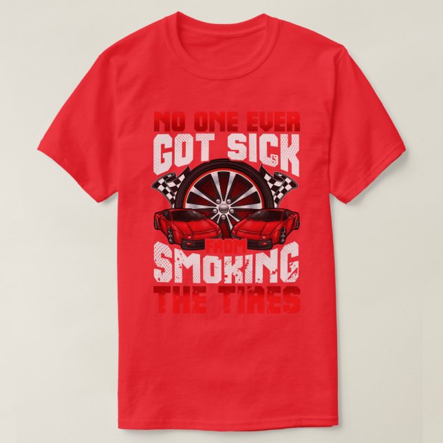 Ingen Har någonsin är sjuk från att röka Däck auto T Shirt (Design framsida)