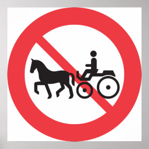 Ingen häst- och Buggy-vägskylt Poster