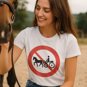 Ingen häst- och Buggy-vägskylt T Shirt