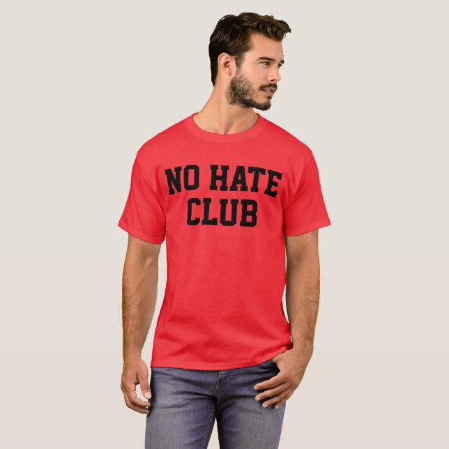 Ingen Hate-Klubb T Shirt (Hel framsida)