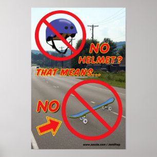 Ingen hjälm ingen Skateboardaffisch 3 Poster