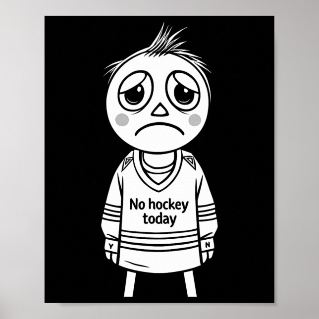 Ingen Hockey Idag Rolig Present För Fans Spelare  Poster (Framsidan)