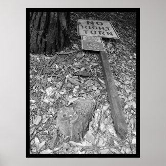 ingen höger sväng poster