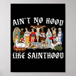 Ingen Hood Som Helgon Katolsk Tro Kristus Poster
