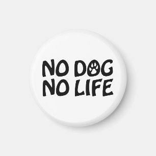 INGEN HUND NO LIFE MAGNET