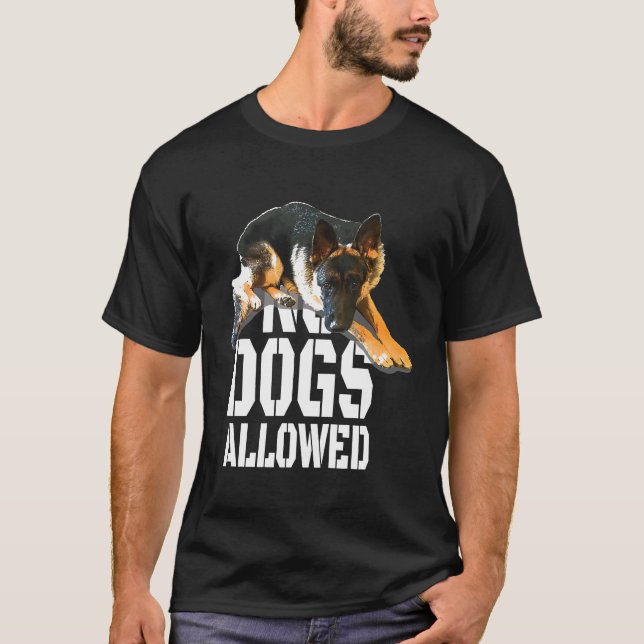 Ingen Hundar har tillåtit tysk shepherd T Shirt (Framsida)