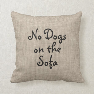 Ingen Hundar på Soffa Pillow Kudde
