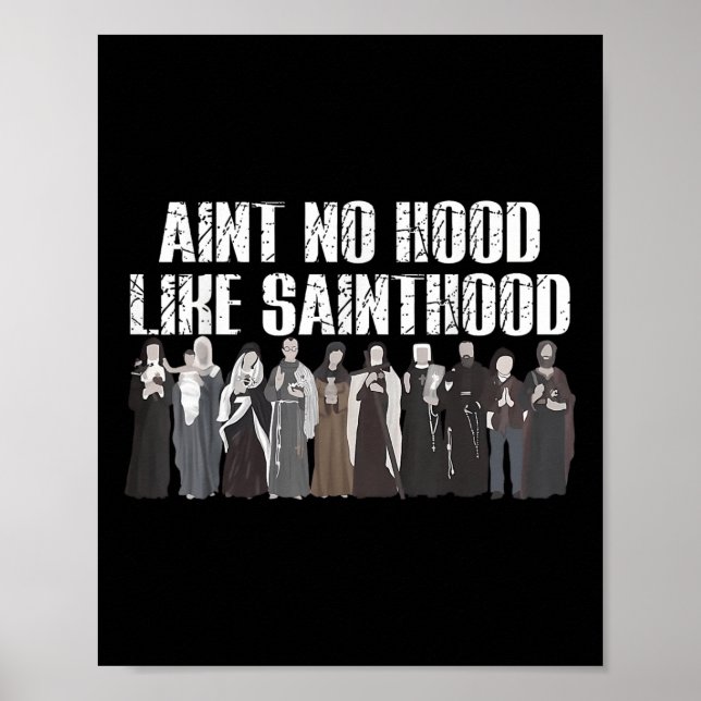 Ingen Huva som Sainthood Funny Catholik Saints Poster (Framsidan)