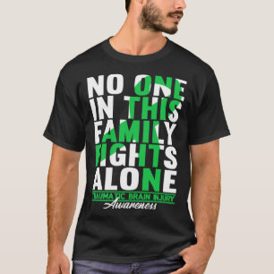 Ingen i den här familjen kämpar mot Ensam I Trauma T Shirt