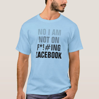 INGEN I-FÖRMIDDAG INTE PÅ ZACEBOOK (INTE FACEBOOK) T-SHIRT