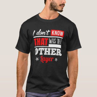 Ingen idé var den andra skift-servicen t shirt