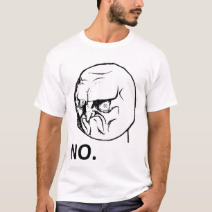 Ingen ilsken ursinneansikteRageface Meme tecknad T Shirt
