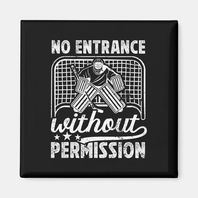 Ingen ingång Ishockey Målvakt Ishockey Målvakt Magnet (Framsidan)